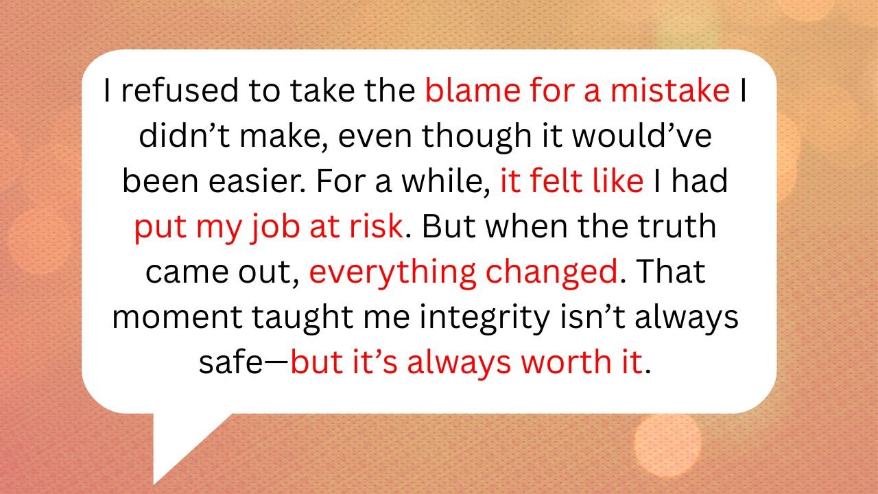 10 Times Doing the Right Thing at Work Almost Cost Everything but Didn’t